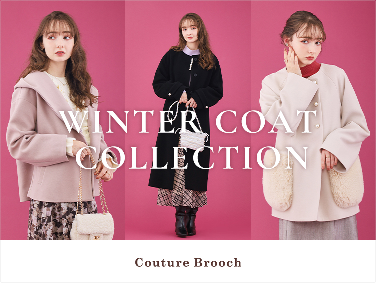 Couture Brooch（クチュール ブローチ） 新作のコート特集「WINTER 